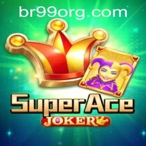 SuperAceJoker: A New Era in Gaming with BR99.com